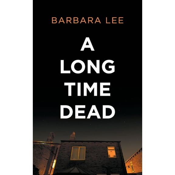 A Long Time Dead (Paperback)