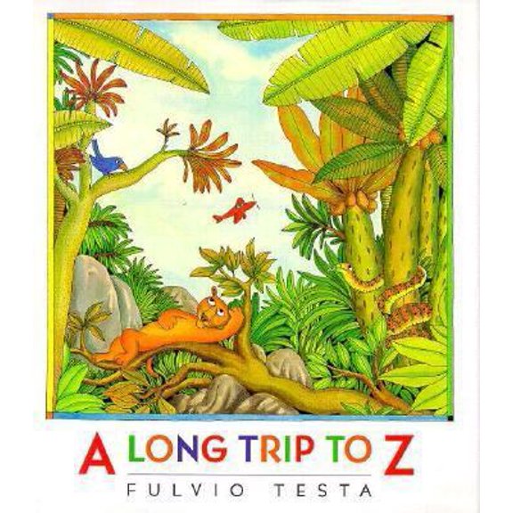 Pre-Owned A Long Trip to Z (Hardcover) 0152016104 9780152016104