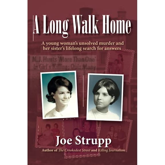 Pre-Owned A Long Walk Home: A young woman's unsolved murder and her sister's lifelong search for answers (Paperback) 1733087559 9781733087551