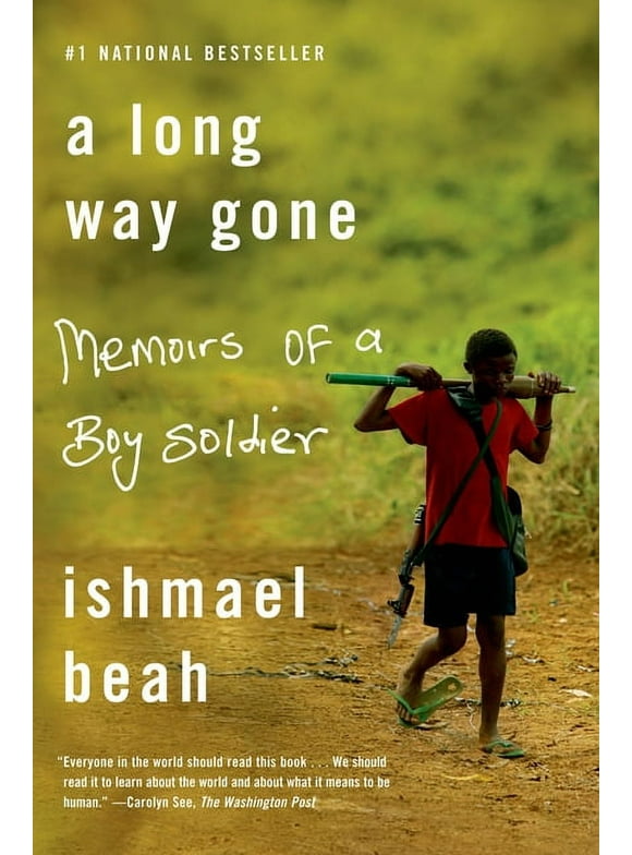 A Long Way Gone : Memoirs of a Boy Soldier (Paperback)