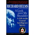 thumbnail image 1 of A Look Over My Shoulder : A Life in the Central Intelligence Agency (Paperback), 1 of 1