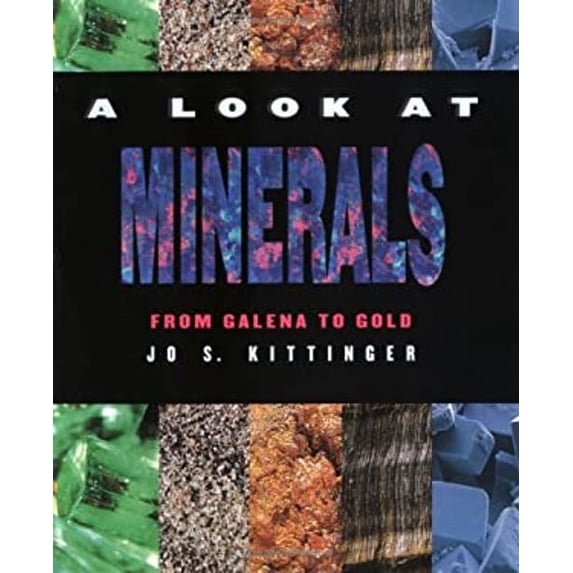 Pre-Owned A Look at Minerals : From Galena to Gold (Paperback) 9780531159255
