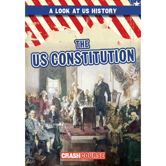 A Look at U.S. History: The U.S. Constitution (Paperback)