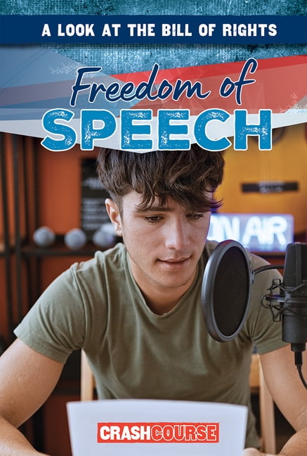 A Look at the Bill of Rights Freedom of Speech, (Hardcover)