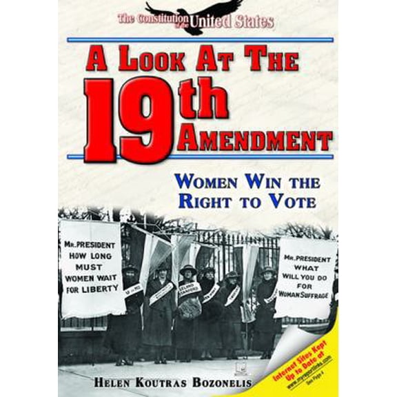 Pre-Owned A Look at the Nineteenth Amendment: Women Win the Right to Vote (Library Binding) 1598450670 9781598450675