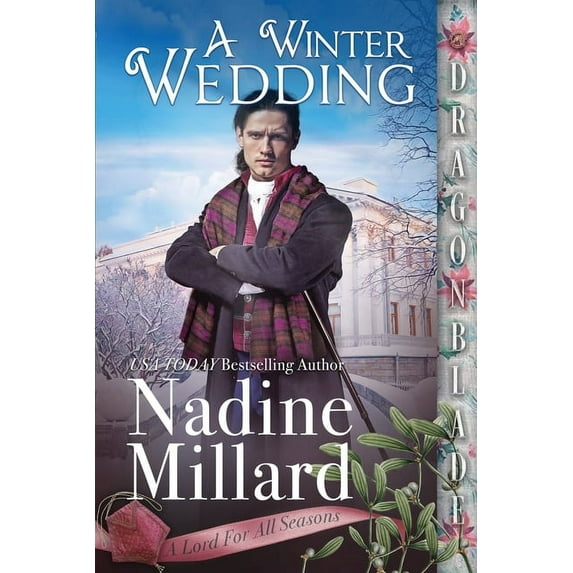 A Lord for All Seasons A Winter Wedding, Book 4, (Paperback)