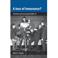 thumbnail image 1 of Pre-Owned A Loss of Innocence? : Television and Irish Society, 1960-72 (Paperback) 9781784991128, 1 of 1