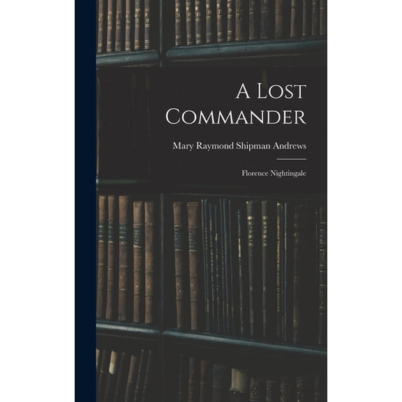 A Lost Commander (Hardcover)
