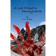thumbnail image 1 of A Lost Friend in Pennsylvania : Undead Earth Book 3, 1 of 1