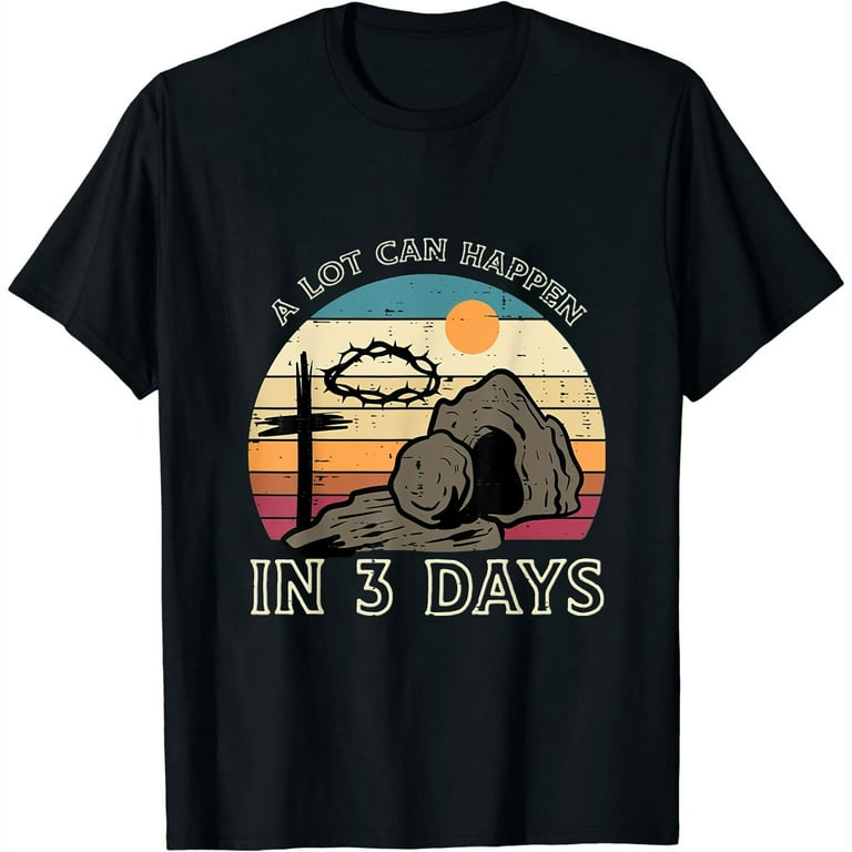 A Lot Can happen in 3 Days Youth Shirts A Lot Can happen in 3 Days Youth Shirts