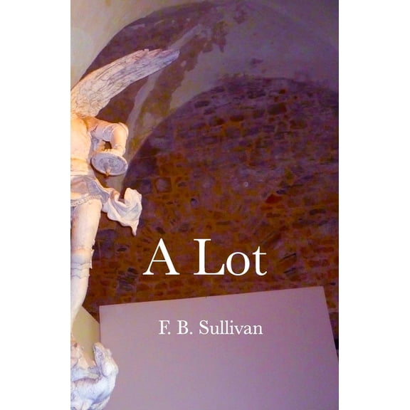 A Lot, (Paperback)