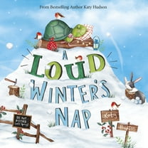 A Loud Winter's Nap (Board Book)