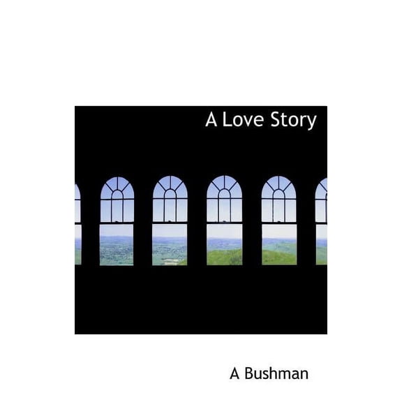 A Love Story (Hardcover)