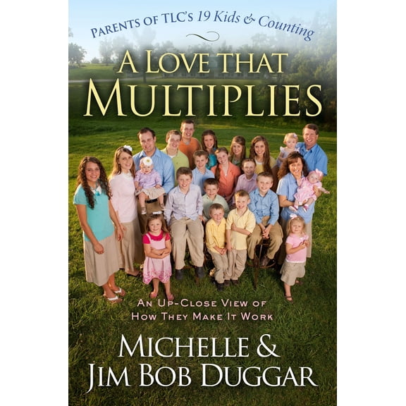 A Love That Multiplies : An Up-Close View of How They Make it Work (Hardcover)