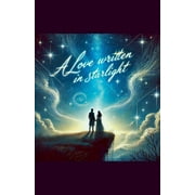 A Love Written In Starlight, Paperback