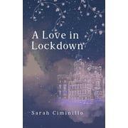A Love in Lockdown, Paperback