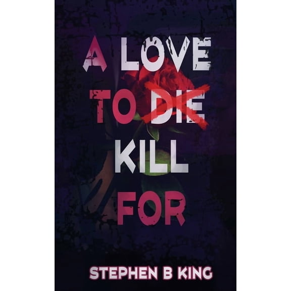 A Love to Die Kill For, (Paperback)