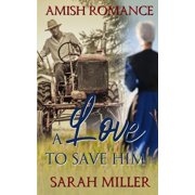 A Love to Save Him, Paperback