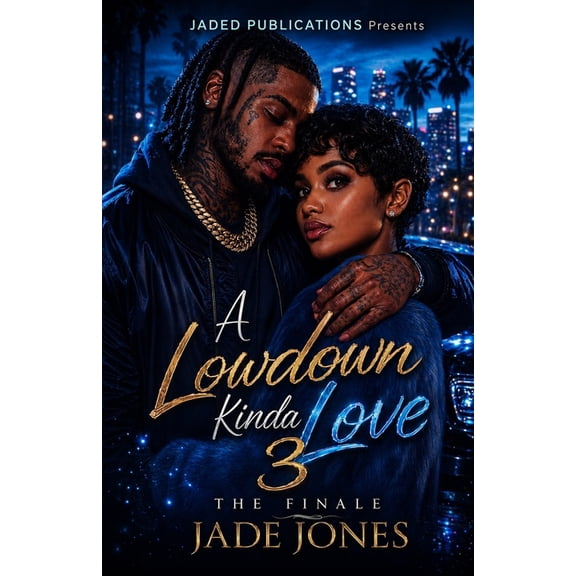 A Lowdown Kinda Love A Lowdown Kinda Love 3, Book 3, (Paperback)