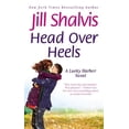 thumbnail image 1 of Pre-Owned Head Over Heels (A Lucky Harbor Novel Series #3) by Jill Shalvis (Paperback),Adult Fiction,English, 1 of 1