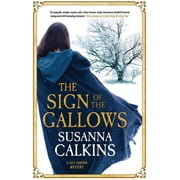 A Lucy Campion Mystery The Sign of the Gallows, Book 5, Hardcover
