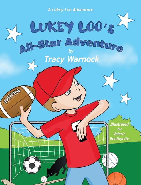 A Lukey Loo Adventure Lukey Loo's All-Star Adventure, (Hardcover)