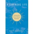 thumbnail image 1 of A Luminous Life (Paperback), 1 of 1
