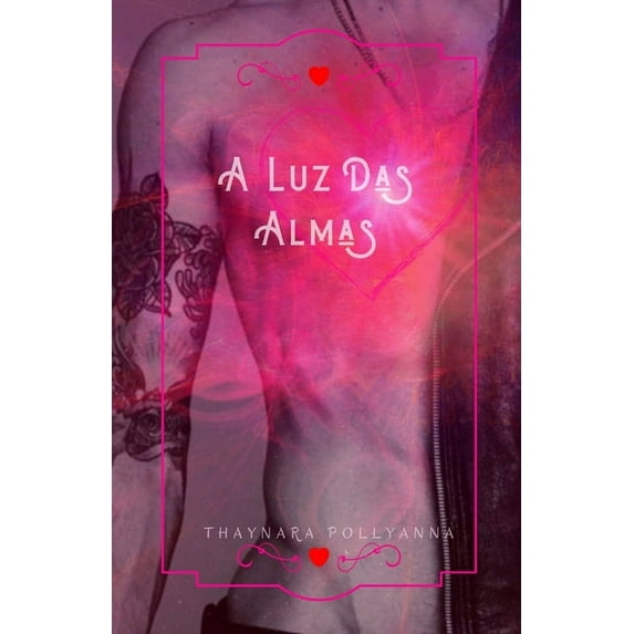 A Luz Das Almas (Paperback)