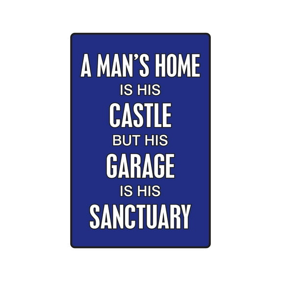 A MAN'S GARAGE IS HIS SANCTUARY Aluminum Sign auto mechanic car repair | Indoor/Outdoor | 10" Tall