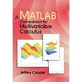 thumbnail image 1 of A MATLAB Companion for Multivariable Calculus, (Paperback), 1 of 1