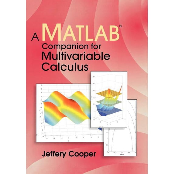 A MATLAB Companion for Multivariable Calculus, (Paperback)
