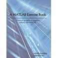 thumbnail image 1 of A MATLAB Exercise Book, (Paperback), 1 of 1