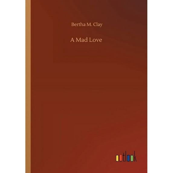 A Mad Love (Paperback)