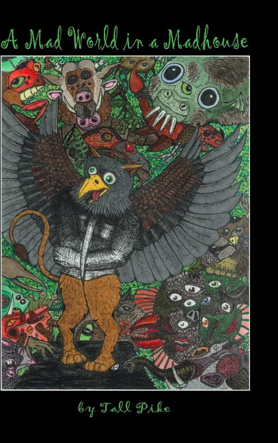 A Mad World in a Madhouse, (Hardcover)