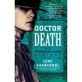 thumbnail image 1 of Madeleine Karno Mystery Doctor Death: A Madeleine Karno Mysteryvolume 1, Book 1, (Paperback), 1 of 1