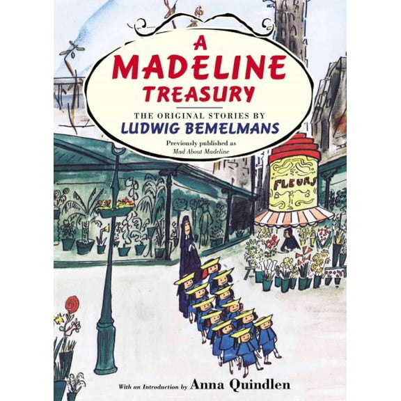 Pre-Owned A Madeline Treasury: The Original Stories by Ludwig Bemelmans (Hardcover) 0451470516 9780451470515