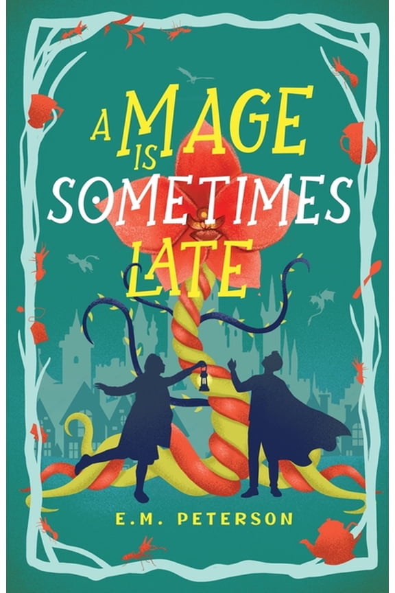 A Mage is Sometimes Late, (Paperback)