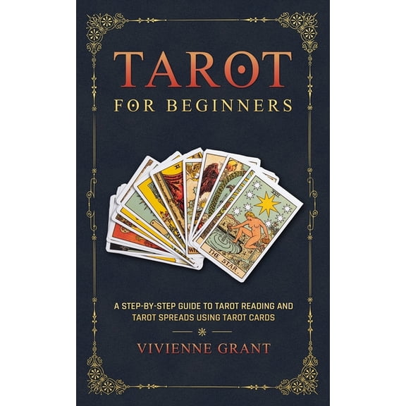 A Magical Space Tarot for Beginners: A Step-by-Step Guide to Tarot Reading and Tarot Spreads Using Tarot Cards, Book 1, (Paperback)
