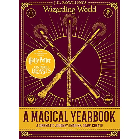 Pre-Owned A Magical Yearbook: A Cinematic Journey: Imagine, Draw, Create (J.K. Rowling's Wizarding World) (Hardcover) 1338236504 9781338236507