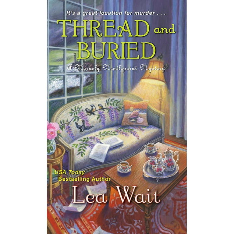 Thread and Buried (A Mainely Needlepoint Mystery #9) (Mass Market)