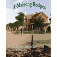 thumbnail image 1 of A-Mais-ing Recipes (Paperback) by Patricia Mais Baker, Theresa Mais Pettit, Regina Mais Griesemer, 1 of 1