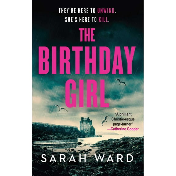 Sarah Ward: The Birthday Girl (Paperback)