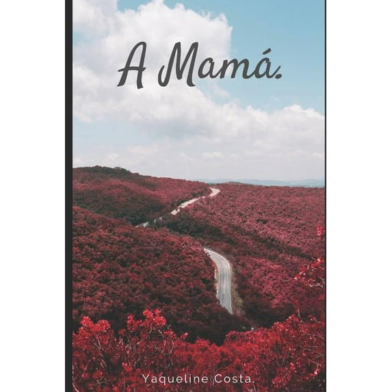 A Mamá : poemas (Paperback)