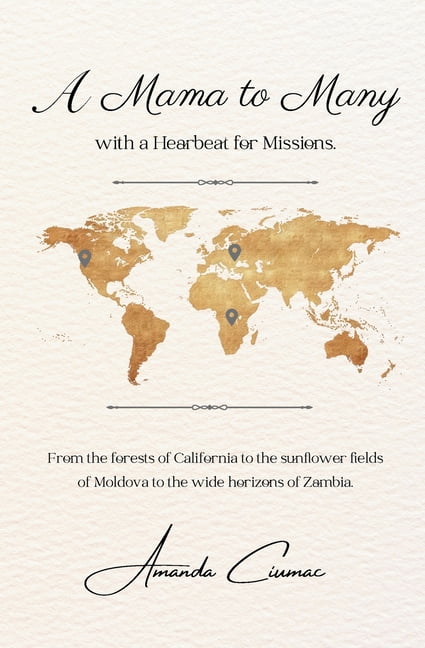 A Mama to Many: with a Heartbeat for Missions, (Paperback)