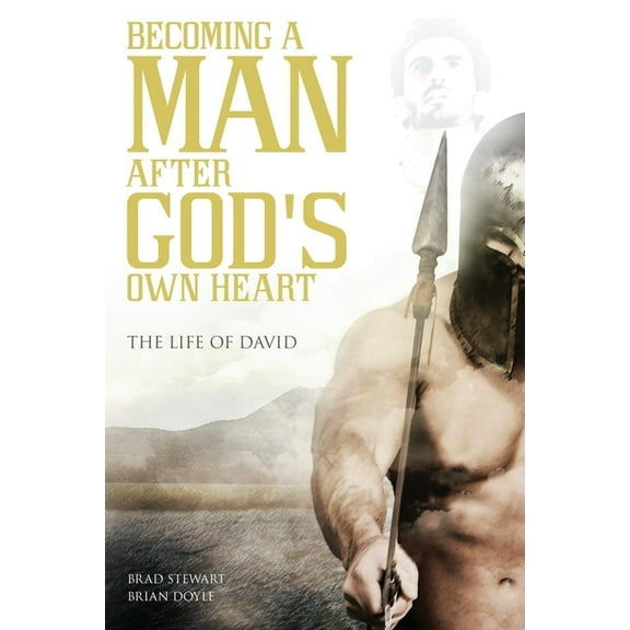 A Man After God's Own Heart: Based on the Life of David, (Paperback)