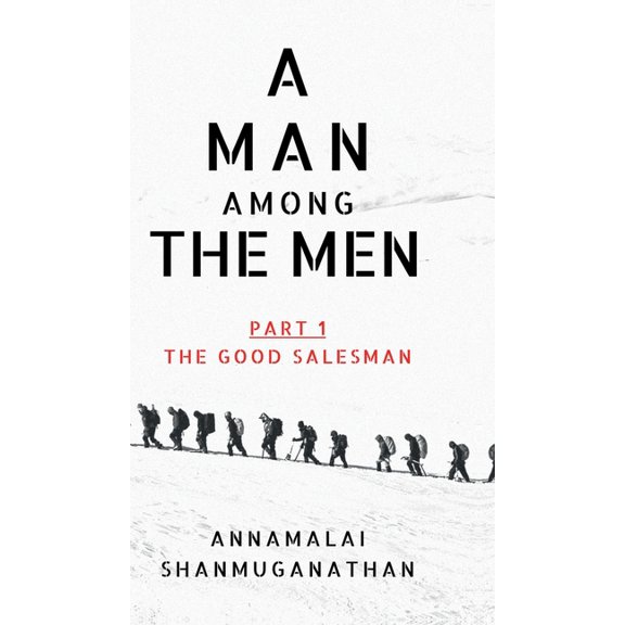 A Man Among The Men: Part 1 the Good Salesman, (Hardcover)