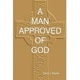 thumbnail image 1 of A Man Approved Of God (Paperback), 1 of 1