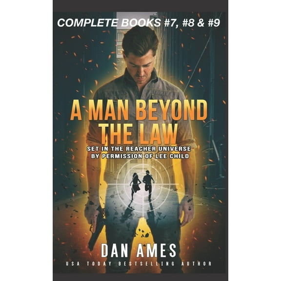 A Man Beyond the Law: The Jack Reacher Cases (Complete Books #7, #8 	) (Paperback) by Dan Ames