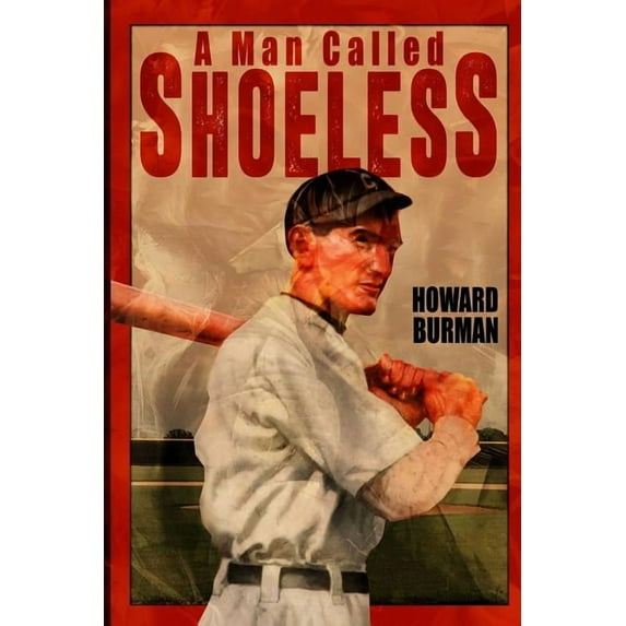 A Man Called Shoeless