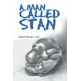 thumbnail image 1 of A Man Called Stan (Paperback), 1 of 1